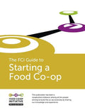 The FCI Guide to Starting a Food Co-op - Paperback