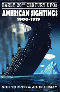 Early 20th Century UFOs: American Sightings (1900-1919) - Paperback