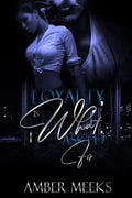 Loyalty Is What I Asked For - Paperback