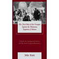 The First Blast of the Trumpet Against the Monstrous Regiment of Women - Hardcover