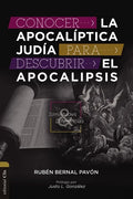 Conocer La Apocalíptica Judía Para Descubrir El Apocalipsis: Similitudes Y Diferencias - Paperback