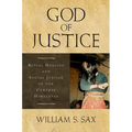 God of Justice: Ritual Healing and Social Justice in the Central Himalayas - Paperback