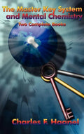 The Master Key System and Mental Chemistry - Hardcover