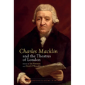 Charles Macklin and the Theatres of London - Paperback