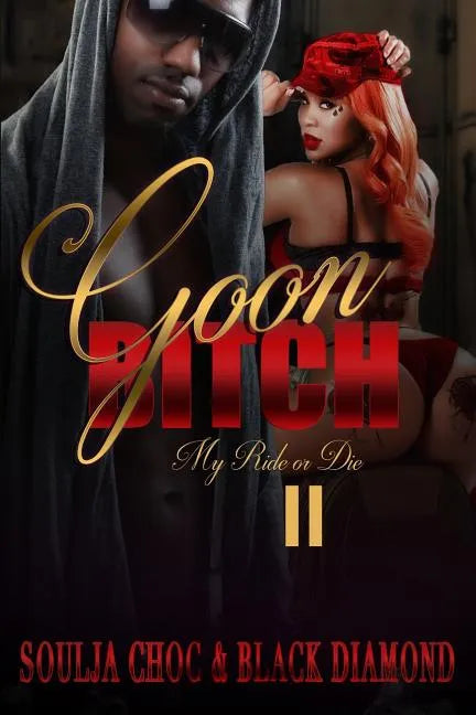 Goon Bitch 2: My Ride or Die - Paperback