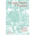The Italian Traditions & Puccini: Compositional Theory and Practice in Nineteenth-Century Opera - Hardcover