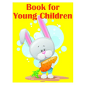 Book for Young Children: A Coloring Pages with Funny design and Adorable Animals for Kids, Children, Boys, Girls - Paperback