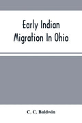 Early Indian Migration In Ohio - Paperback