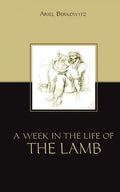 A Week in the Life of the Lamb - Paperback