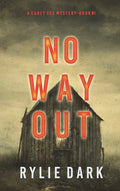No Way Out (A Carly See FBI Suspense Thriller-Book 1) - Hardcover
