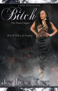 Bitch The Final Chapter - Paperback