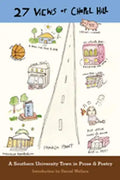 27 Views of Chapel Hill: A Southern University Town in Prose & Poetry - Paperback