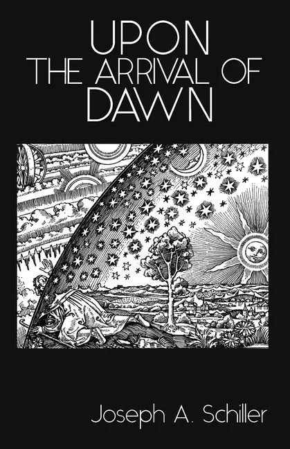Upon the Arrival of Dawn - Paperback