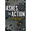 Ashes to Action: Finding Myself at the Intersection of the Minneapolis Uprising - Paperback