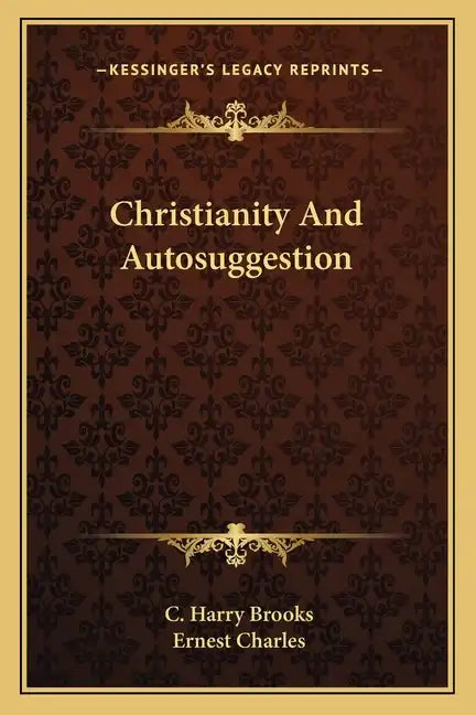 Christianity and Autosuggestion - Paperback