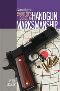 Gun Digest Shooter's Guide to Handgun Marksmanship - Paperback