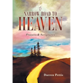 Narrow Road to Heaven: Prayers & Scriptures - Hardcover