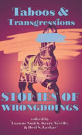 Taboos & Transgressions: Stories of Wrongdoings - Hardcover