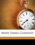 Mary Emma Company - Paperback