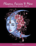 Flowers, Fairies & More: Coloring Book, Vol. 2 - Paperback