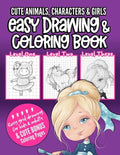 Cute Animals, Characters & Girls Easy Drawing & Coloring Book: Grid drawing book for kids and adults to learn how to draw and to enjoy coloring pages - Paperback