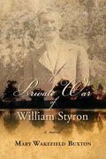 The Private War of William Styron - Paperback
