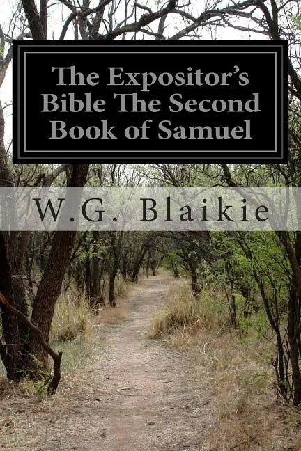 The Expositor's Bible The Second Book of Samuel - Paperback