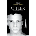 Cheer: The Untold Story - Hardcover