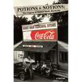 Potions & Notions: The Legacy of Rabbit Hash, Kentucky - Paperback