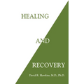 Healing and Recovery - Paperback