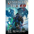 Sentenced to Troll 4 - Paperback