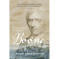 Boone: An Unfinished Portrait - Hardcover
