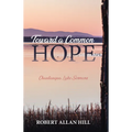 Toward a Common Hope: Chautauqua Lake Sermons - Hardcover