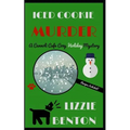 Iced Cookie Murder: A Cannoli Cafe Cozy Holiday Mystery - Paperback