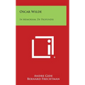 Oscar Wilde: In Memoriam, de Profundis - Hardcover