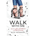 Walk With Me - Paperback