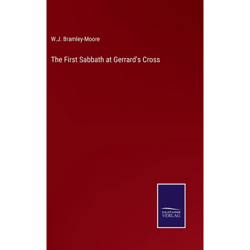The First Sabbath at Gerrard's Cross - Hardcover