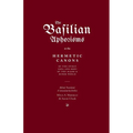 The Basilian Aphorisms: Or the Hermetic Canons of the Spirit, Soul, and Body of the Major and Minor World - Paperback