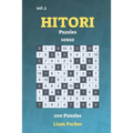 Hitori Puzzles - 200 Puzzles 10x10 vol.2 - Paperback
