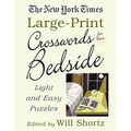 The New York Times Large-Print Crosswords for Your Bedside: Light and Easy Puzzles - Paperback