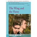 The Wing and the Flame - Paperback