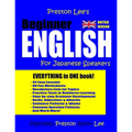 Preston Lee's Beginner English For Japanese Speakers (British) - Paperback