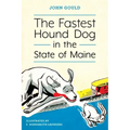 The Fastest Hound Dog in the State of Maine - Paperback