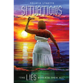 Situations: The Lies Beneath Them All - Paperback