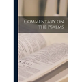 Commentary on the Psalms - Paperback