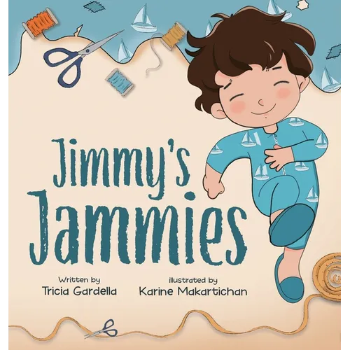 Jimmy's Jammies: Some Things are Just Special - Hardcover