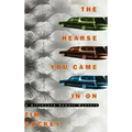 The Hearse You Came in on: A Hitchcock Sewell Mystery - Hardcover