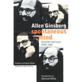Spontaneous Mind: Selected Interviews 1958-1996 - Paperback
