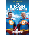 Bitcoin Superheroes - Paperback