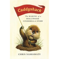 Caddyshack: The Making of a Hollywood Cinderella Story - Paperback
